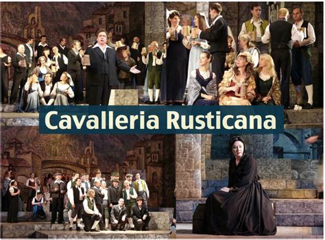   cavalleria rusticana  bir İtalyan halk müziği esintisiyle dolu tutkulu ve dramatik bir aşk öyküsünü anlatıyor